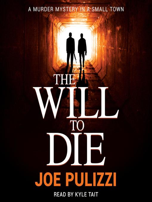 Title details for The Will to Die by Joe Pulizzi - Available